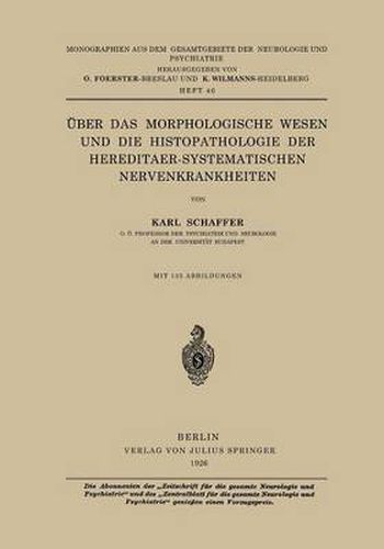 Cover image for UEber Das Morphologische Wesen Und Die Histopathologie Der Hereditaer-Systematischen Nervenkrankheiten