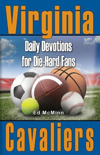 Daily Devotions for Die-Hard Fans Virginia Cavaliers