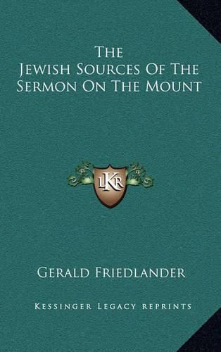 The Jewish Sources of the Sermon on the Mount