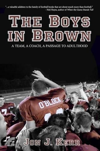 Cover image for The Boys in Brown: A Team, a Coach, a Passage to Adulthood