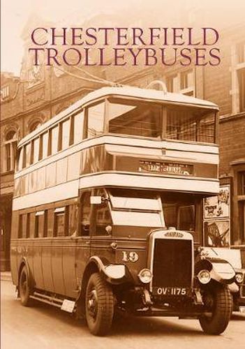 Cover image for Chesterfield Trolleybuses