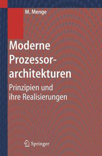 Cover image for Moderne Prozessorarchitekturen: Prinzipien und ihre Realisierungen