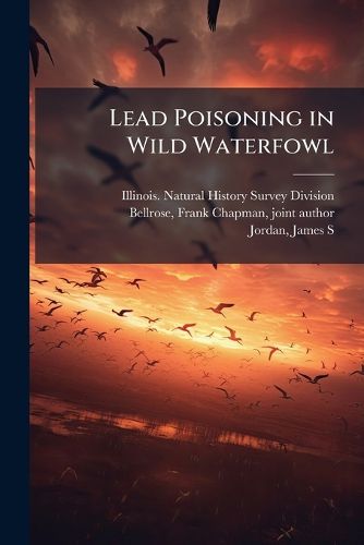 Cover image for Lead Poisoning in Wild Waterfowl