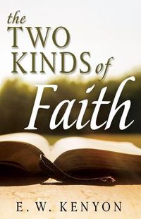 Cover image for The Two Kinds of Faith