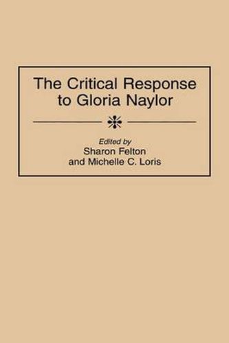 The Critical Response to Gloria Naylor