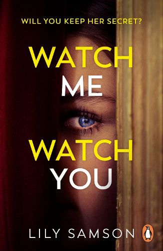 Cover image for Watch Me Watch You
