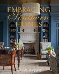 Cover image for Embracing Southern Homes