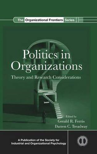 Cover image for Politics in Organizations: Theory and Research Considerations