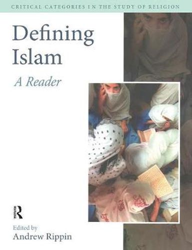 Cover image for Defining Islam: A Reader