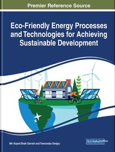 Eco-Friendly Energy Processes and Technologies for Achieving Sustainable Development