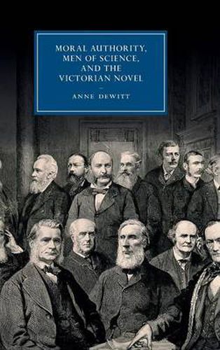 Cover image for Moral Authority, Men of Science, and the Victorian Novel