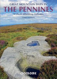 Cover image for Great Mountain Days in the Pennines: 50 classic hillwalking routes