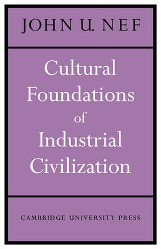 Cover image for Cultural Foundations of Industrial Civilization