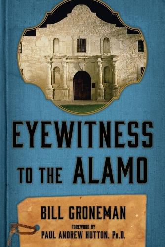 Cover image for Eyewitness to the Alamo