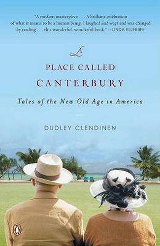 Cover image for A Place Called Canterbury: Tales of the New Old Age in America