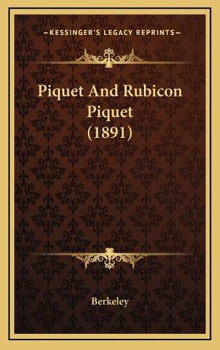 Cover image for Piquet and Rubicon Piquet (1891)