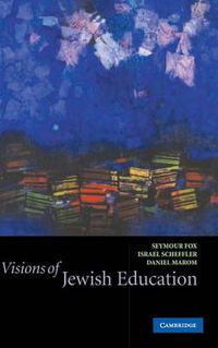 Cover image for Visions of Jewish Education