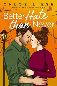 Cover image for Better Hate Than Never