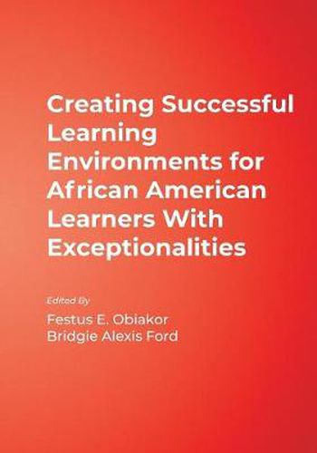 Cover image for Creating Successful Learning Environments for African American Learners With Exceptionalities