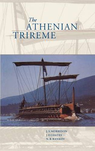 Cover image for The Athenian Trireme: The History and Reconstruction of an Ancient Greek Warship