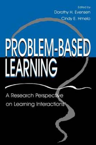 Cover image for Problem-based Learning: A Research Perspective on Learning Interactions