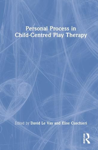 Cover image for Personal Process in Child-Centred Play Therapy