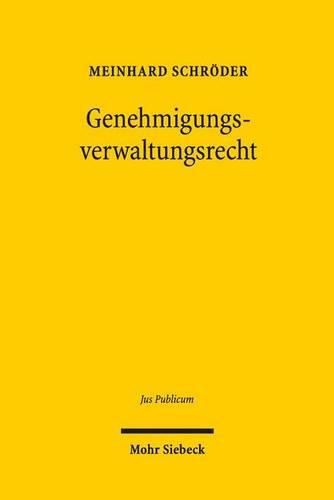 Cover image for Genehmigungsverwaltungsrecht