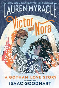 Cover image for Victor and Nora: A Gotham Love Story