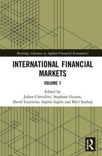 Cover image for International Financial Markets: Volume 1