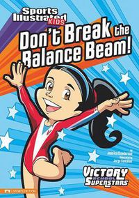 Cover image for Don't Break the Balance Beam!