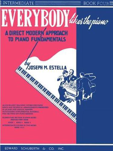 Cover image for Everybody Likes the Piano: A Direct Modern Approach to Piano Fundamentals