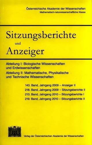 Cover image for Sitzungsberichte Und Anzeiger Der Mathematisch-Naturwissenschaftlichen Klasse, Jahrgang 2009/2010: Abteilung I: Biologische Wissenschaften Und Erdwissenschaften. Abteilung II: Mathematische, Physikalische Und Technische Wissenschaften