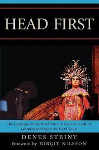 Cover image for Head First: The Language of the Head Voice