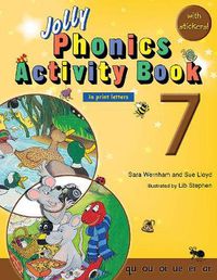 Cover image for Jolly Phonics Activity Book 7: In Print Letters (American English edition)