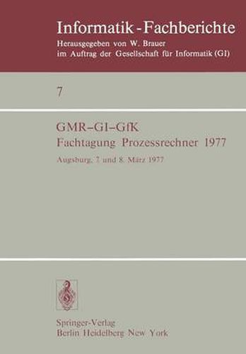 Cover image for Fachtagung Prozessrechner 1977: Augsburg, 7. und 8. Marz 1977