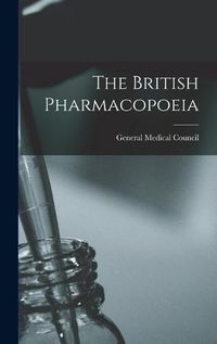 Cover image for The British Pharmacopoeia