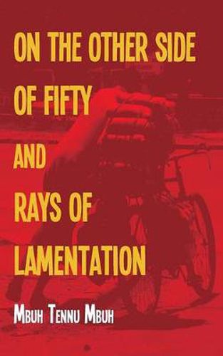 Cover image for The Other Side of Fifty and Rays of Lamentation