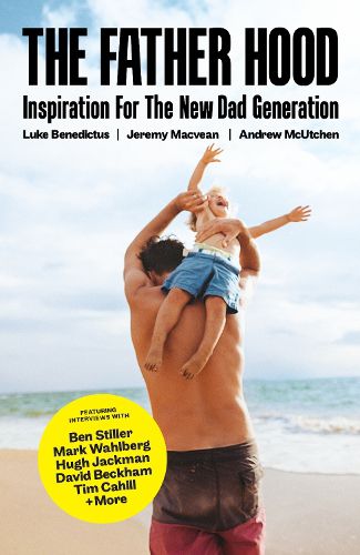 Cover image for The Father Hood: Inspiration for the New Dad Generation