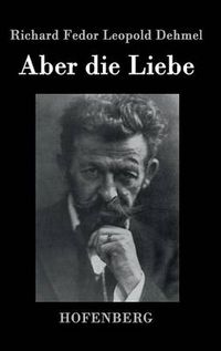 Cover image for Aber die Liebe