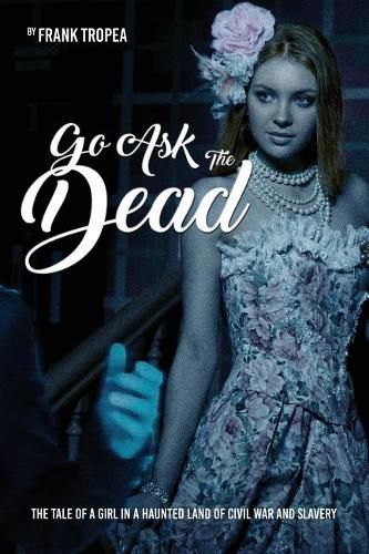 Cover image for Go Ask the Dead