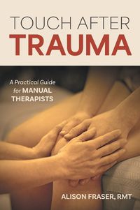 Cover image for Touch After Trauma