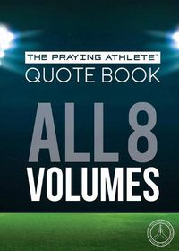 Cover image for The Praying Athlete Quote Book All 8 Volumes