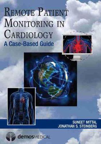 Cover image for Remote Patient Monitoring in Cardiology: A Case-Based Guide