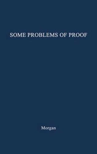 Cover image for Some Problems of Proof under the Anglo-American System of Litigation.