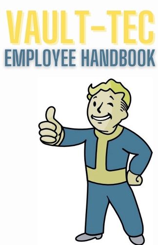 Cover image for Fallout Valt-tec Employee Handbook