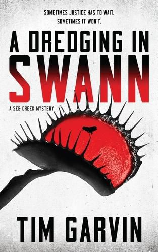 Cover image for A Dredging in Swann: A Seb Creek Mystery