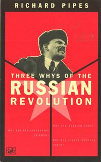 Cover image for Three Whys of the Russian Revolution