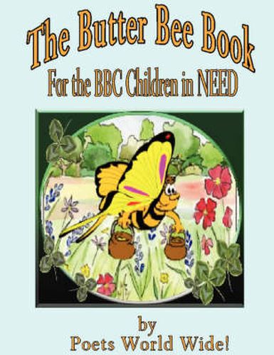 Cover image for The Butter Bee Book: For the BBC Children in Need