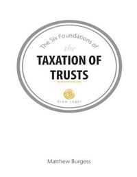 Cover image for The Six Foundations of the Taxation of Trusts