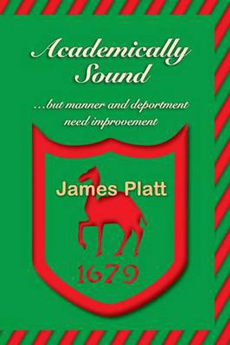 Cover image for Academically Sound, But Manner and Deportment Need Improvement